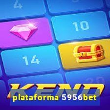 plataforma 5956bet